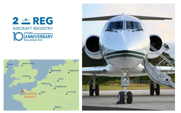 2-REG, Guernsey’ Aircraft Registry,  celebrates 10-year anniversary
