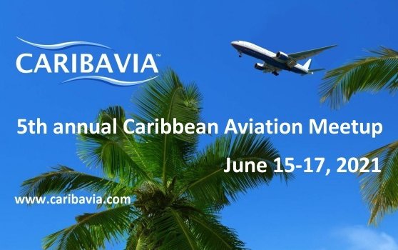 After corona crisis - Caribbean Aviation MeetUp set to be back